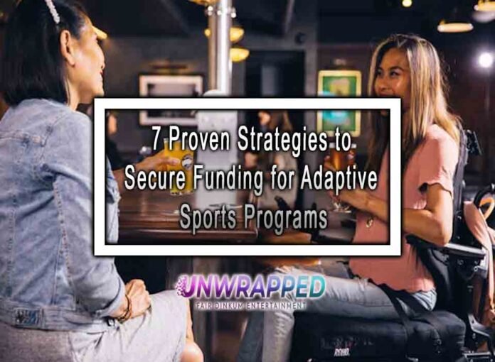 7 Proven Strategies to Secure Funding for Adaptive Sports Programs