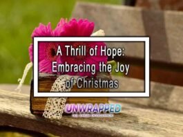 A Thrill of Hope: Embracing the Joy of Christmas