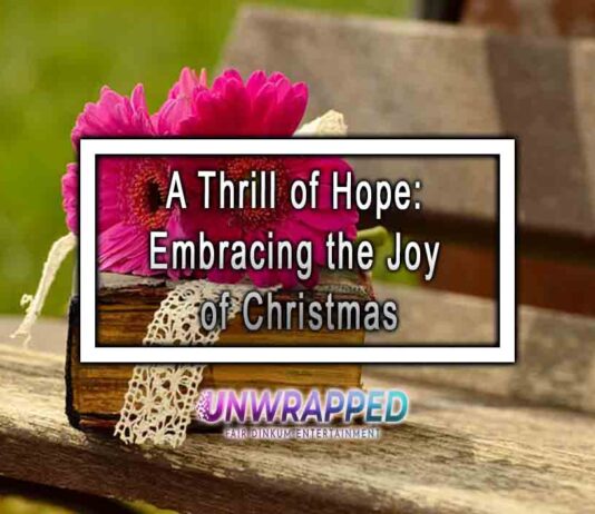 A Thrill of Hope: Embracing the Joy of Christmas