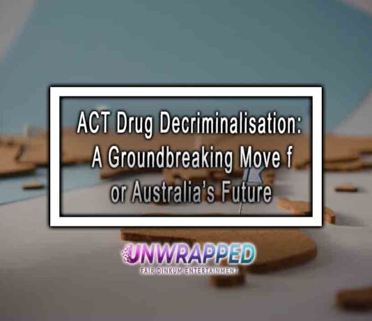 ACT Drug Decriminalisation: A Groundbreaking Move for Australia’s Future