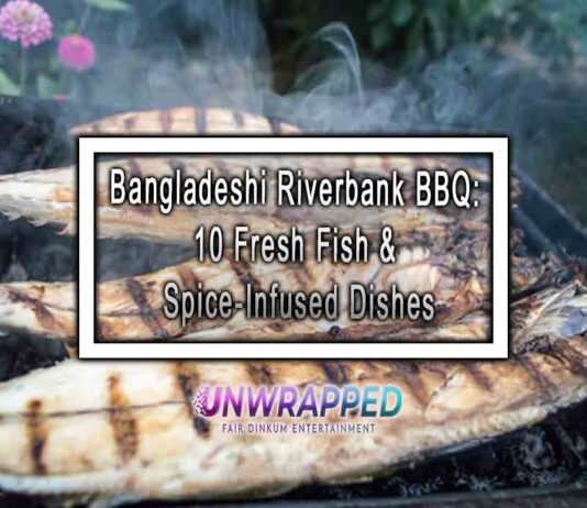 Bangladeshi Riverbank BBQ: 10 Fresh Fish & Spice-Infused Dishes