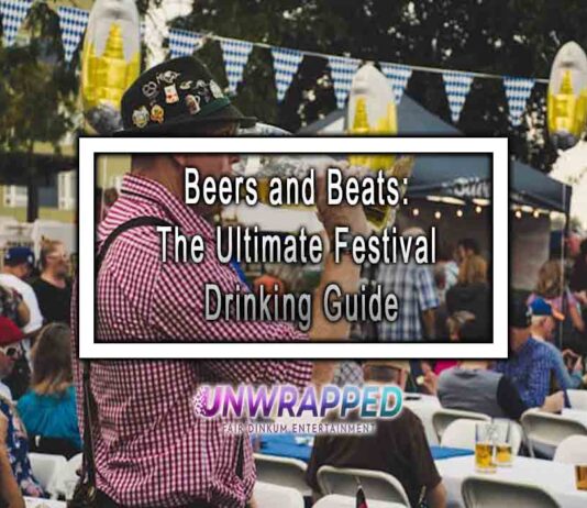 Beers and Beats: The Ultimate Festival Drinking Guide