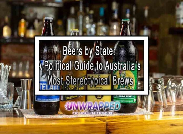 Beers by State: A Political Guide to Australia’s Most Stereotypical Brews