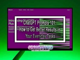 ChatGPT Prompts 101: How to Get Better Results in Your Everyday Tasks