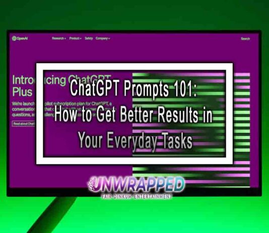 ChatGPT Prompts 101: How to Get Better Results in Your Everyday Tasks