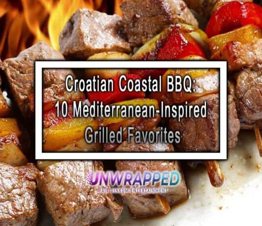 Croatian Coastal BBQ: 10 Mediterranean-Inspired Grilled Favorites