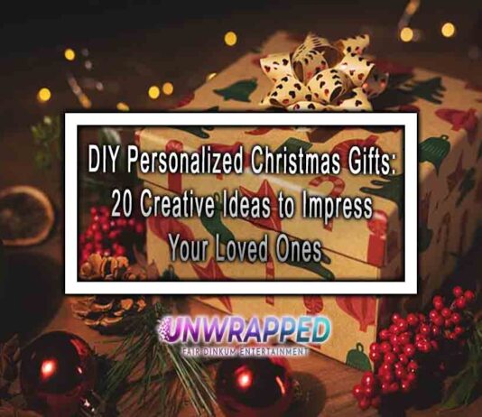DIY Personalized Christmas Gifts: 20 Creative Ideas to Impress Your Loved Ones