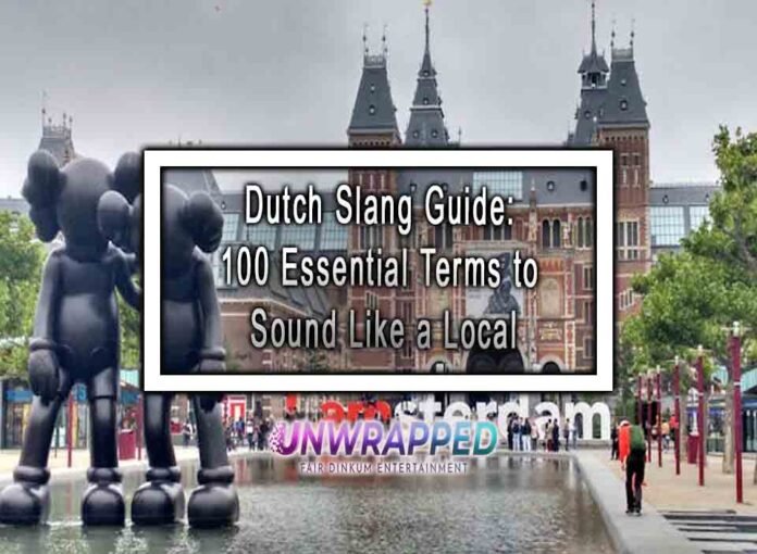 Dutch Slang Guide: 100 Essential Terms to Sound Like a Local