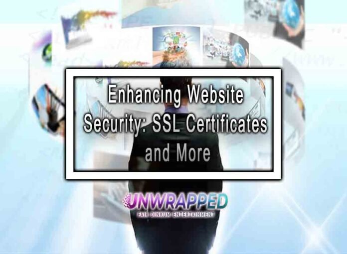 Enhancing Website Security: SSL Certificates and More