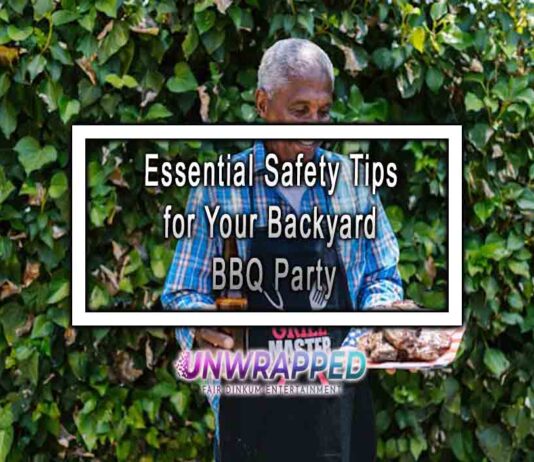 Essential Safety Tips for Your Backyard BBQ Party