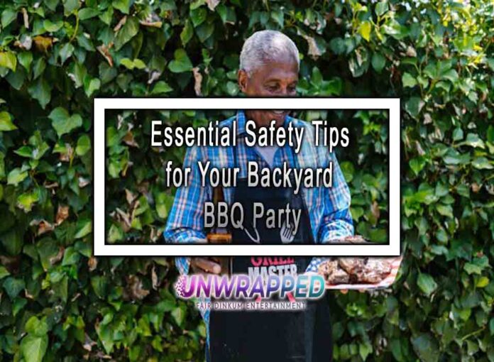 Essential Safety Tips for Your Backyard BBQ Party