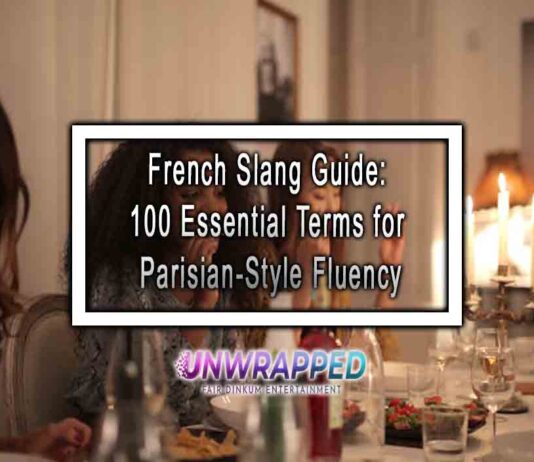 French Slang Guide: 100 Essential Terms for Parisian-Style Fluency