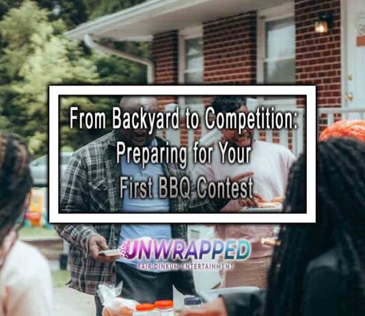 From Backyard to Competition: Preparing for Your First BBQ Contest
