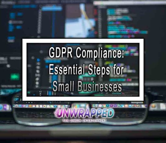 GDPR Compliance: Essential Steps for Small Businesses