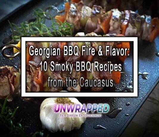 Georgian BBQ Fire & Flavor: 10 Smoky BBQ Recipes from the Caucasus