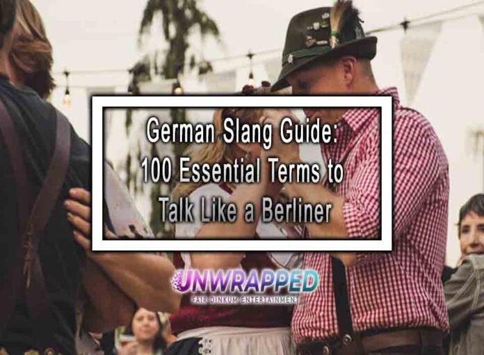 German Slang Guide: 100 Essential Terms to Talk Like a Berliner