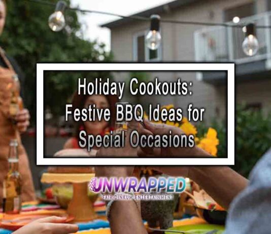 Holiday Cookouts: Festive BBQ Ideas for Special Occasions