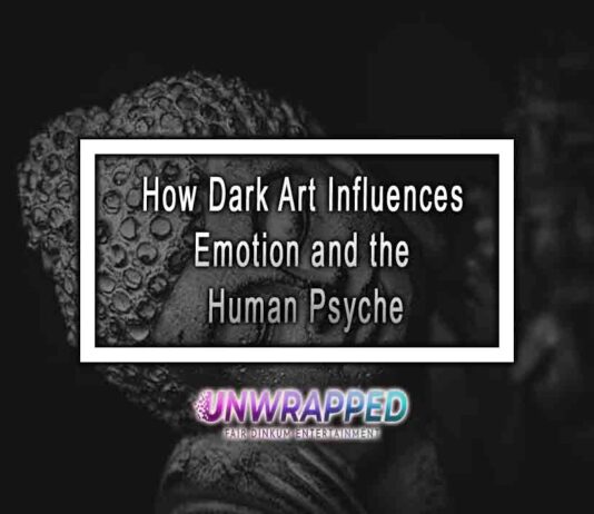 How Dark Art Influences Emotion and the Human Psyche