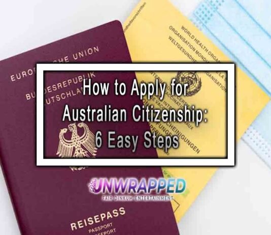 How to Apply for Australian Citizenship: 6 Easy Steps