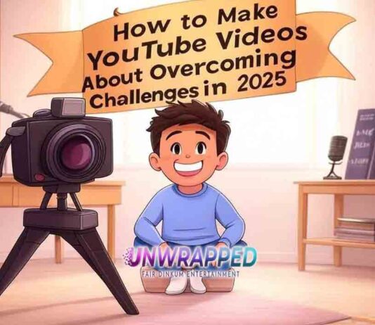 How to Make YouTube Videos About Overcoming Challenges in 2025