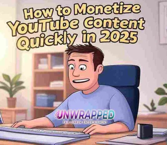 How to Monetize YouTube Content Quickly in 2025