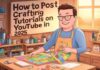 How to Post Crafting Tutorials on YouTube in 2025 How to Post Crafting Tutorials on YouTube in 2025