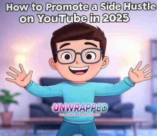 How to Promote a Side Hustle on YouTube in 2025