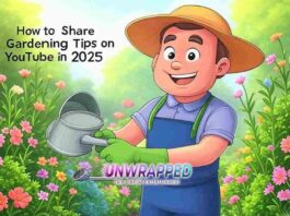 How to Share Gardening Tips on YouTube in 2025