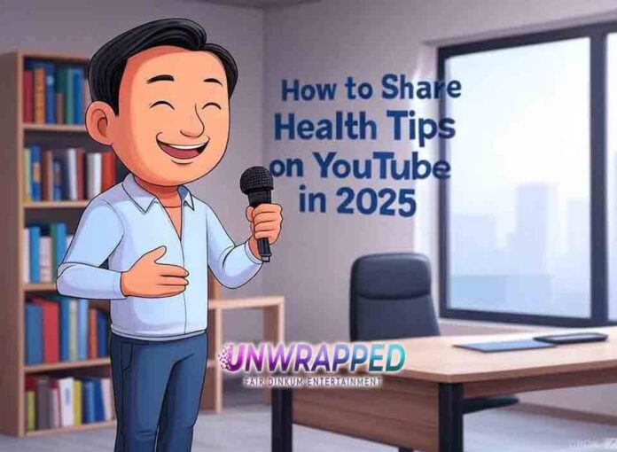 How to Share Health Tips on YouTube in 2025 How to Share Health Tips on YouTube in 2025