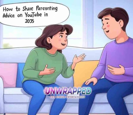 How to Share Parenting Advice on YouTube in 2025