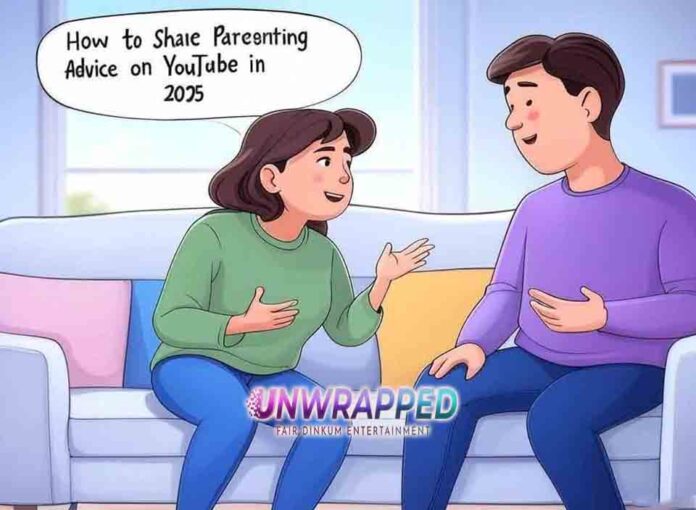 How to Share Parenting Advice on YouTube in 2025 How to Share Parenting Advice on YouTube in 2025