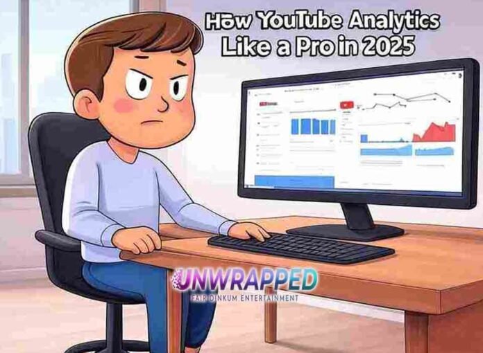 How to Use YouTube Analytics Like a Pro in 2025