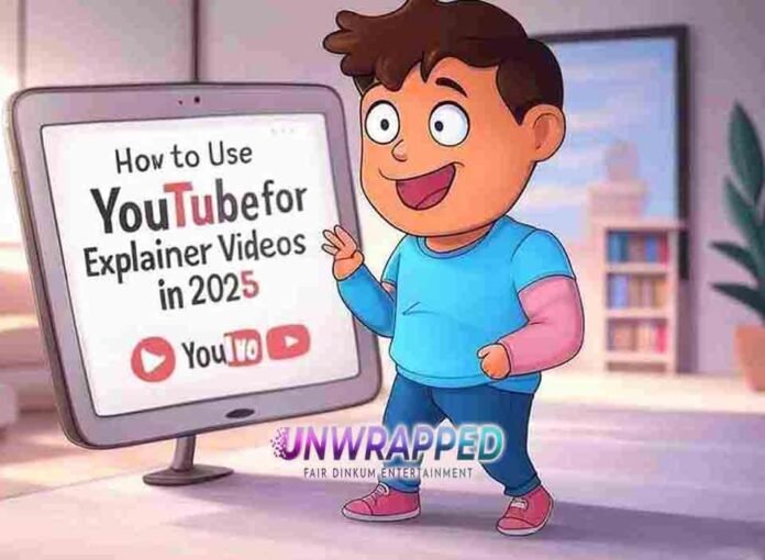 How to Use YouTube for Explainer Videos in 2025