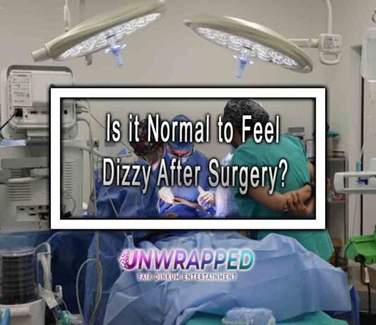Is it Normal to Feel Dizzy After Surgery?