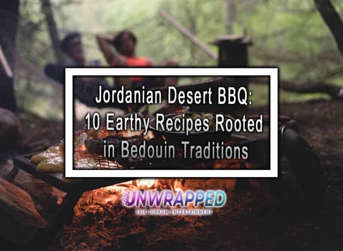 Jordanian Desert BBQ: 10 Earthy Recipes Rooted in Bedouin Traditions