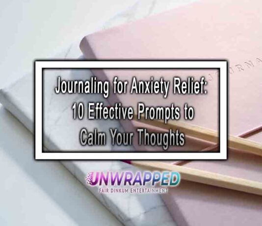 Journaling for Anxiety Relief: 10 Effective Prompts to Calm Your Thoughts Journaling for Anxiety Relief: 10 Effective Prompts to Calm Your Thoughts