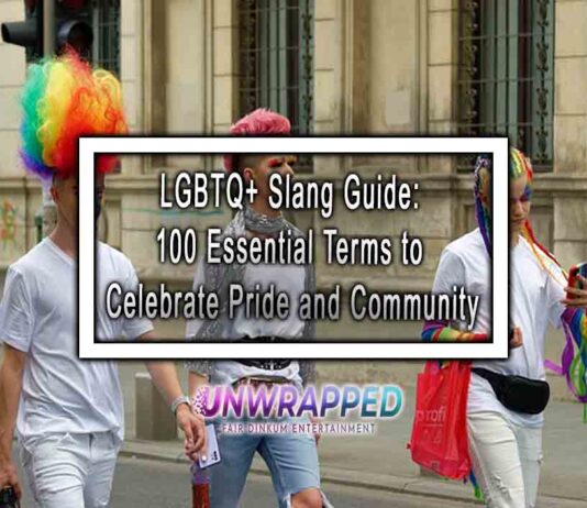 LGBTQ+ Slang Guide: 100 Essential Terms to Celebrate Pride and Community LGBTQ+ Slang Guide: 100 Essential Terms to Celebrate Pride and Community