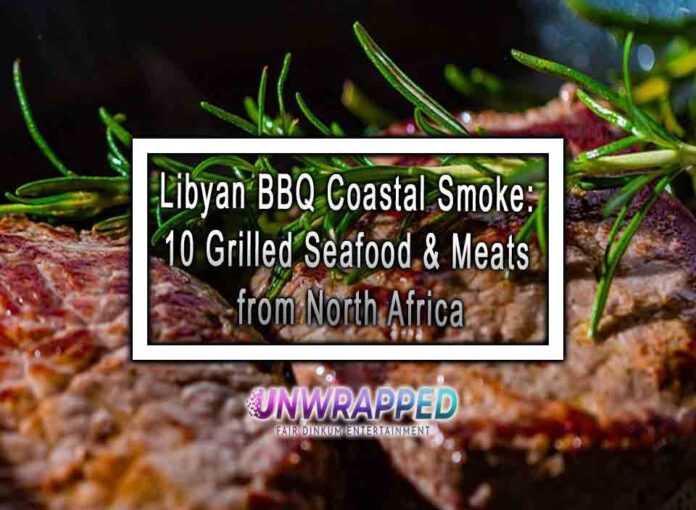 Libyan BBQ Coastal Smoke 10 Grilled Seafood & Meats from North Africa Libyan BBQ Coastal Smoke: 10 Grilled Seafood & Meats from North Africa