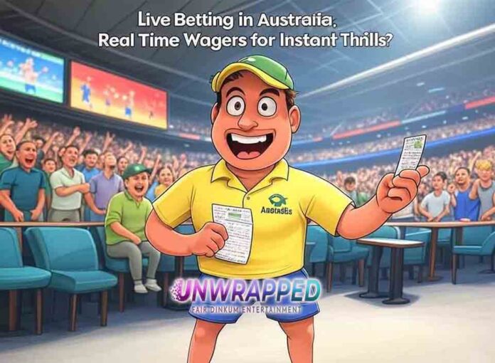 Live Betting in Australia Real Time Wagers for Instant Thrills Live Betting in Australia Real Time Wagers for Instant Thrills