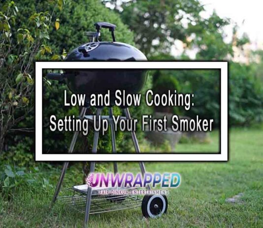 Low and Slow Cooking: Setting Up Your First Smoker