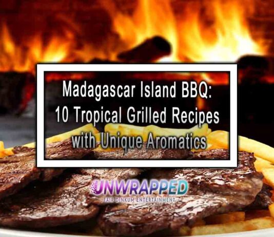 Madagascar Island BBQ: 10 Tropical Grilled Recipes with Unique Aromatics