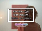 Mark Rothko color field painting illustrating the intersection of beauty and tragedy