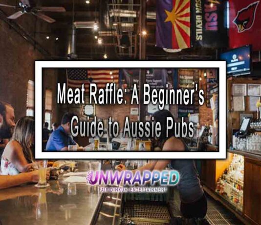 Meat Raffle: A Beginner’s Guide to Aussie Pubs