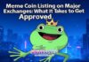Meme Coin Listing on Major Exchanges What It Takes to Get Approved Meme Coin Listing on Major Exchanges What It Takes to Get Approved