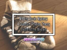 Missing Socks Mystery: A Quantum Physics Theory Explains the Mystery