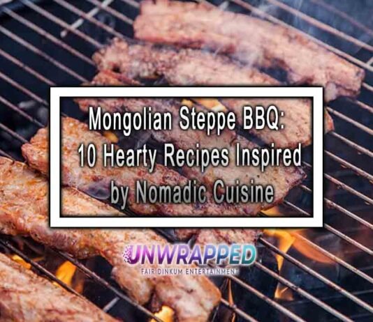 Mongolian Steppe BBQ: 10 Hearty Recipes Inspired by Nomadic Cuisine