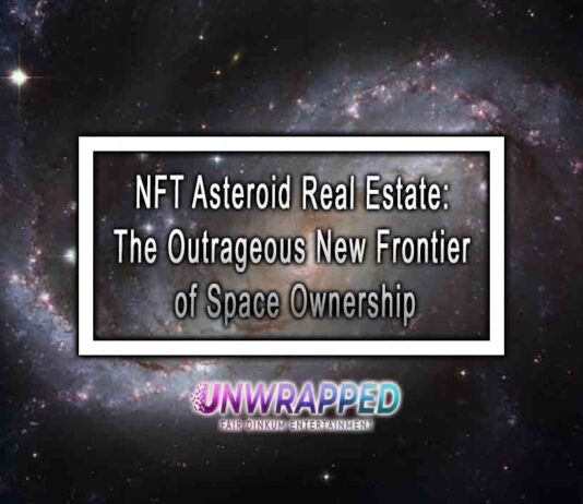 NFT Asteroid Real Estate: The Outrageous New Frontier of Space Ownership