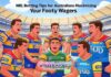 NRL Betting Tips for Australians Maximizing Your Footy Wagers NRL Betting Tips for Australians Maximizing Your Footy Wagers