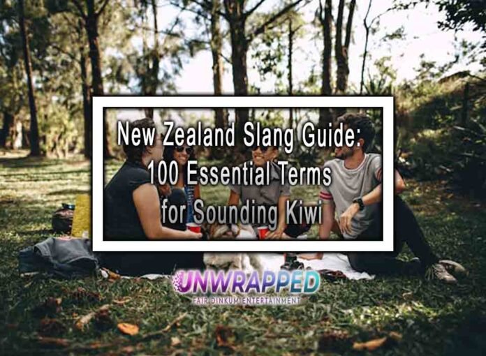 New Zealand Slang Guide: 100 Essential Terms for Sounding Kiwi