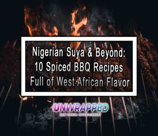 Nigerian Suya & Beyond: 10 Spiced BBQ Recipes Full of West African Flavor Nigerian Suya & Beyond: 10 Spiced BBQ Recipes Full of West African Flavor